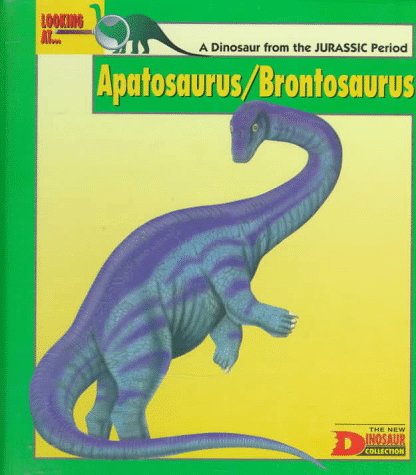 Apatosaurus/Brontosaurus : a dinosaur from the Jurassic period