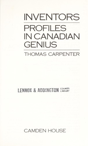 Inventors : profiles in Canadian genius