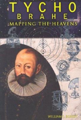 Tycho Brahe : mapping the heavens
