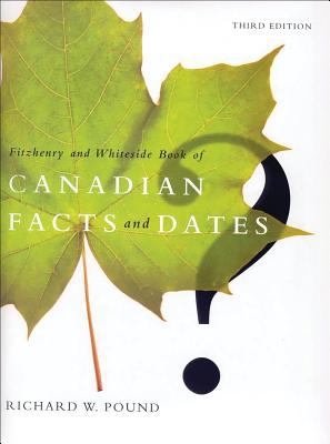 The Fitzhenry and Whiteside book of Canadian facts and dates