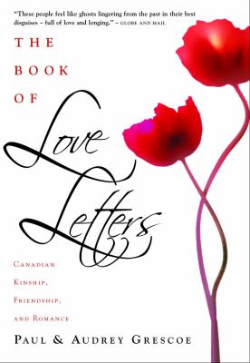 The book of love letters : Canadian kinship, friendship and romance