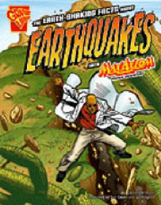 The earth-shaking facts about earthquakes with Max Axiom, super scientist
