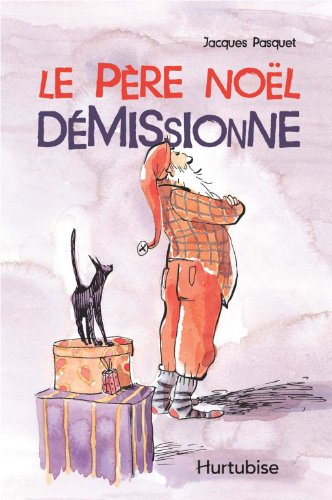 Le père Noël démissionne
