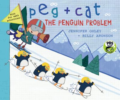 Peg + Cat. The penguin problem /