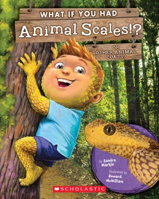 What if you had animal scales : or other animal coats?