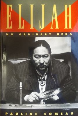 Elijah : no ordinary hero