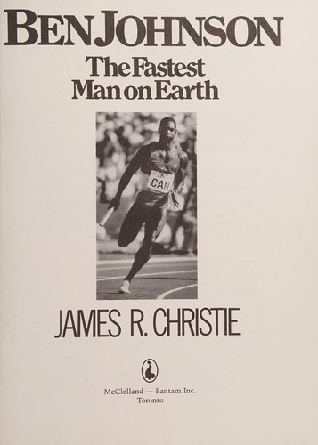 Ben Johnson the fastest man on Earth