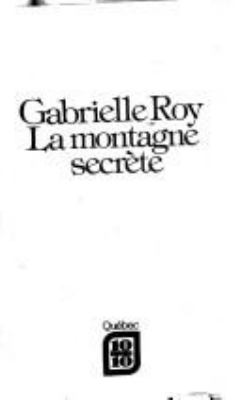 La montagne secrte.