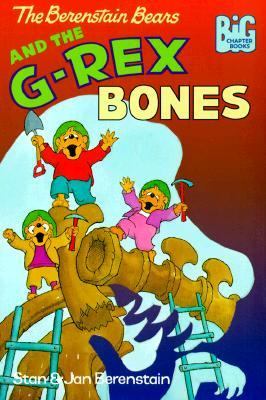 The Berenstain Bears and the G-Rex bones