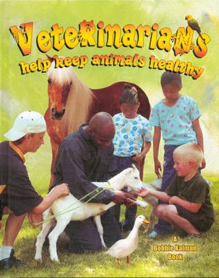 Veterinarians help keep animals healthy