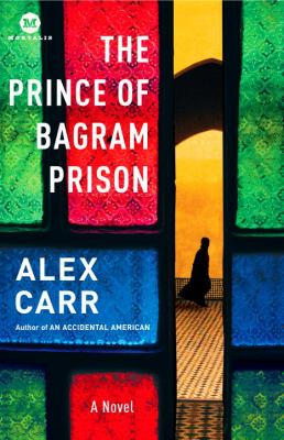 The Prince of Bagram Prison : a novel