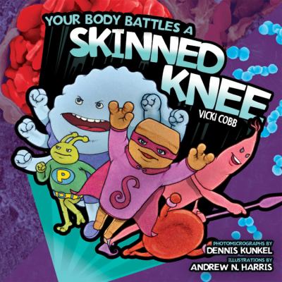 Your body battles a skinned knee