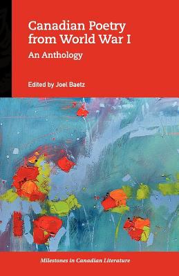 Canadian poetry from World War I : an anthology