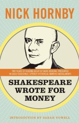 Shakespeare wrote for money