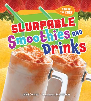 Slurpable smoothies and drinks