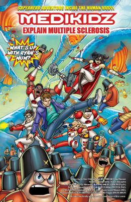 Medikidz explain multiple sclerosis : what's up with Ryan's mum?