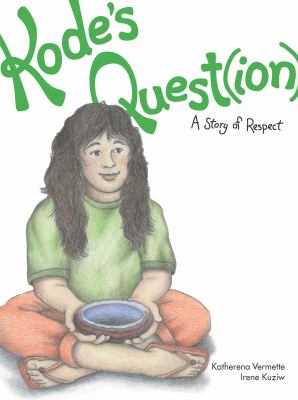 Kode's quest(ion) : a story of respect