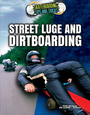 Street luge and dirtboarding