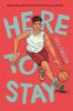 Here to stay