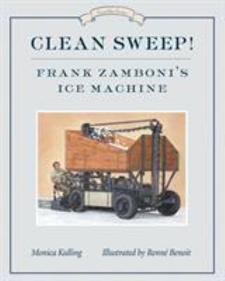 Clean sweep : Frank Zamboni's ice machine