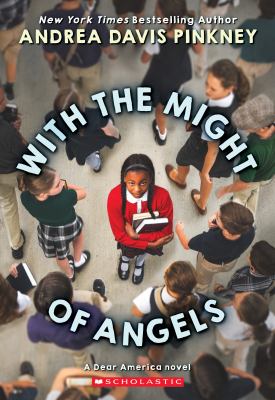 With the might of angels : the diary of Dawnie Rae Johnson