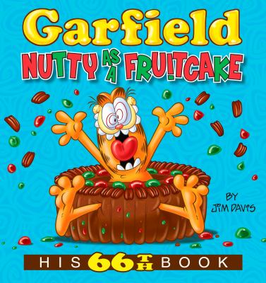 Garfield, nutty as a fruitcake