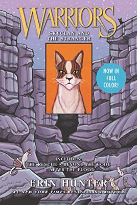 Warriors. SkyClan & the stranger /