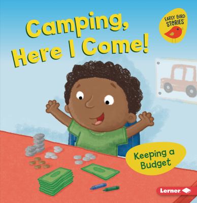 Camping, here I come : keeping a budget