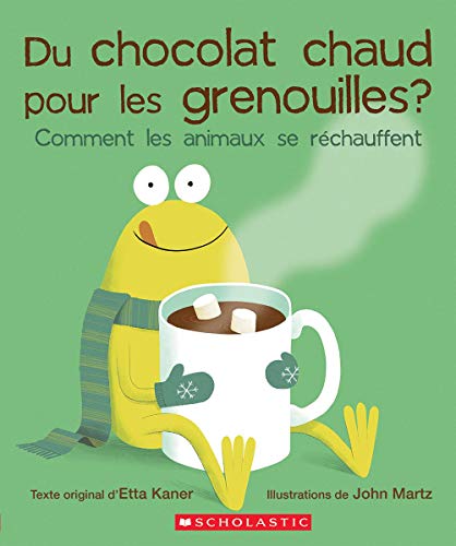 Du chocolat chaud pour les grenouilles : comment les animaux se reÌchauffent
