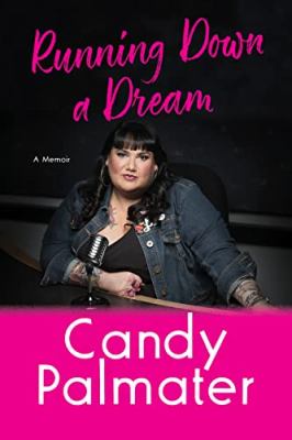 Running down a dream : a memoir