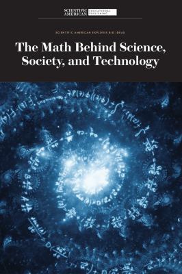 The math behind science, society, and technology