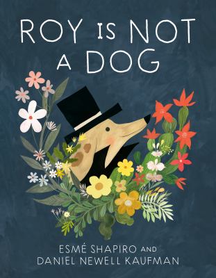 Roy is not a dog